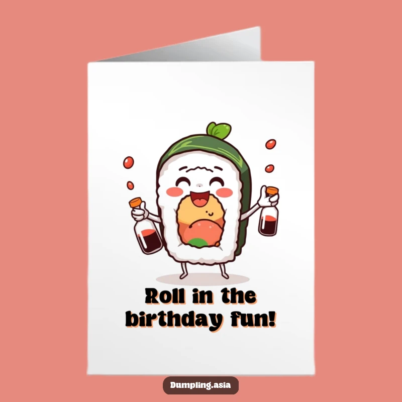 Free Printable Birthday Card: Funny Sushi Roll Juggling Soy Sauce, Perfect Downloadable Gift
