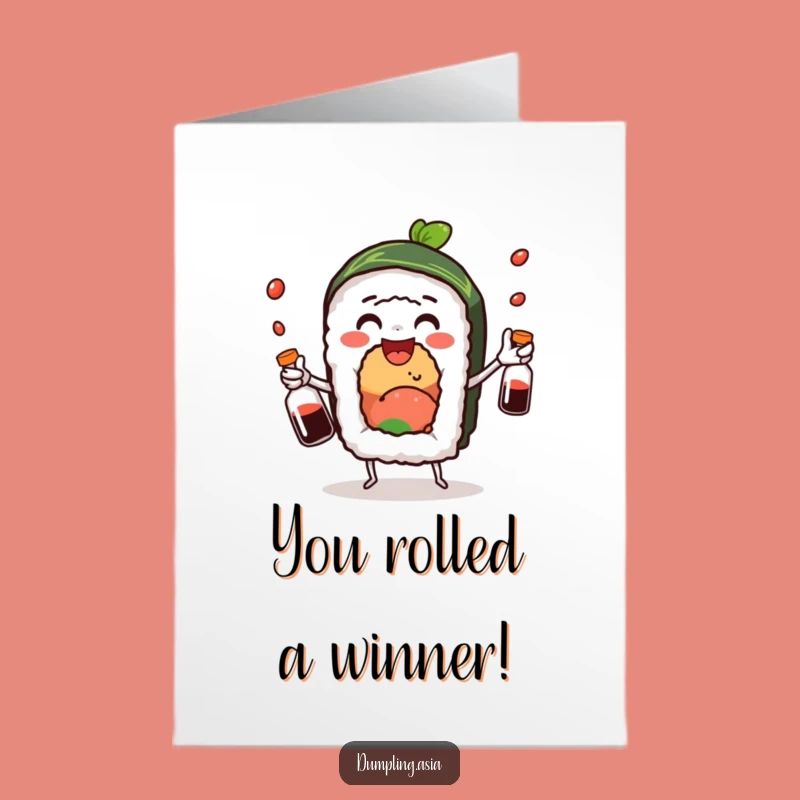 Free Printable Congrats Card: Sushi Roll Juggling Soy Sauce, Hilarious Downloadable Gift